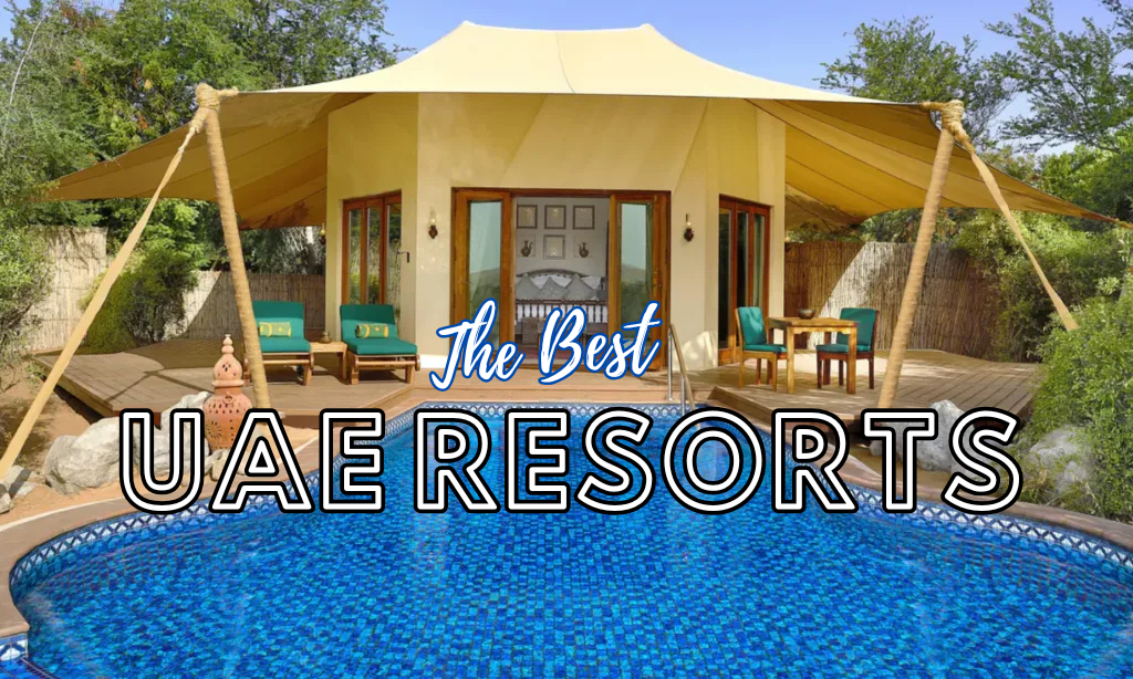 Top 10 best resorts in UAE