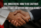 UAE Jobs Visa Scams Fake Job Offers MoHRE Employment Safety