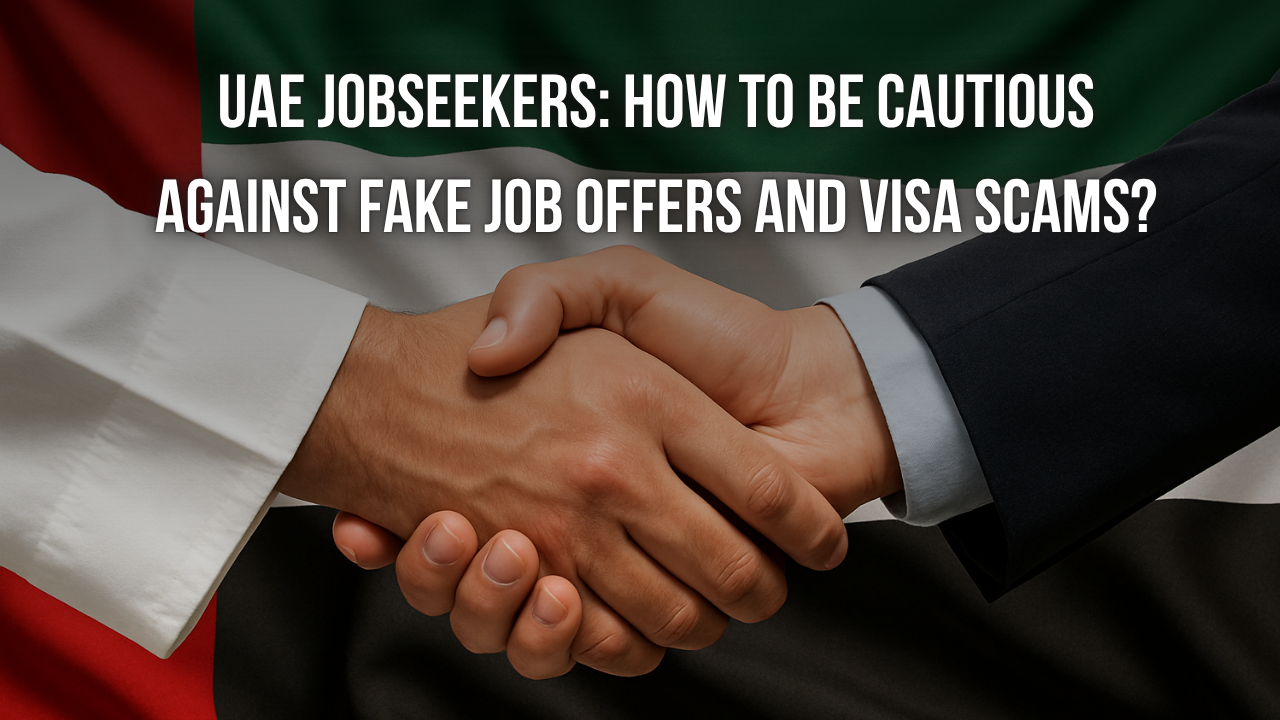 UAE Jobs Visa Scams Fake Job Offers MoHRE Employment Safety